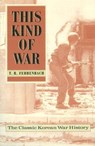 This Kind of War - T. R. Fehrenbach - 9781574883343