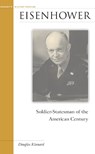 Eisenhower: Soldier-Statesman of the American Century - Douglas Kinnard - 9781574885415