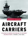 Aircraft Carriers - Norman Polmar - 9781574886658