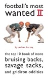 Football'S Most Wanted (TM) II - Walter J. Harvey - 9781574889864