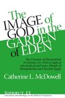 The Image of God in the Garden of Eden - Catherine L. McDowell - 9781575063485