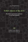 Esther, Queen of the Jews - Tal Davidovich - 9781575068183
