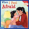 When I Feel Afraid - Cheri J. Meiners - 9781575421384
