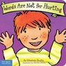 Words Are Not for Hurting Board Book - Elizabeth Verdick - 9781575421551