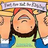 Feet Are Not for Kicking Board Book - Elizabeth Verdick - 9781575421582