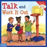 Talk and Work It Out - Cheri J. Meiners - 9781575421766