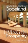 Living in Prosperity Study Guide - Kenneth Copeland - 9781575627359