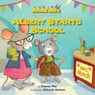 Albert Starts School - Eleanor May - 9781575657615