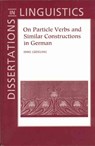 On Particle Verbs and Similar Constructions in German - Anke Ludeling - 9781575863023