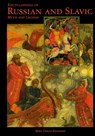 Encyclopedia of Russian and Slavic Myth and Legend - Mike Dixon-Kennedy - 9781576070635