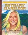 Bethany Hamilton: Riding the Waves - Renee Meloche - 9781576587898