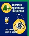 A+ Operating Systems for Technicians - Todd Meadors ; Cheryl A. Schmidt - 9781576761069