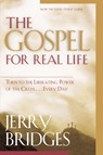 The Gospel for Real Life - Jerry Bridges - 9781576835074