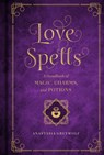 Love Spells - Anastasia Greywolf - 9781577151661