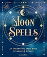 Moon Spells - Aurora Kane - 9781577153139
