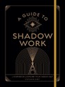 A Guide to Shadow Work - Stephanie Kirby - 9781577153177