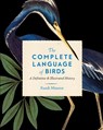 The Complete Language of Birds - Randi Minetor - 9781577153740