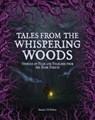 Tales from the Whispering Woods - Sarah J H Powell - 9781577154396