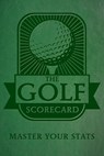 The Golf Scorecard - Editors of Rock Point - 9781577154877