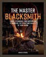 The Master Blacksmith - Nicholas Wicks - 9781577159070