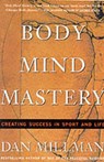 Body Mind Mastery - Dan Millman - 9781577310945