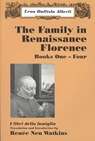 The Family in Renaissance Florence -  - 9781577663355