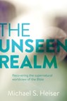 The Unseen Realm - Michael S. Heiser - 9781577995562