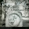 Country Churchyards - Eudora Welty - 9781578062355