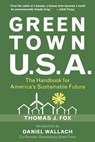 Green Town USA - Thomas J. Fox ; Andrew Flach - 9781578264810