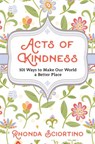 Acts of Kindness - Rhonda Sciortino - 9781578267170