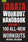 Tabata Workout Handbook, Volume 2 - Michael Volkmar - 9781578267224