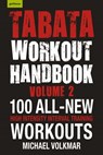 Tabata Workout Handbook, Volume 2 - Michael Volkmar - 9781578267231