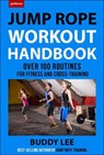 101 Best Jump Rope Workouts - Buddy Lee - 9781578267361