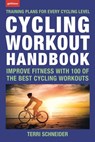 Cycling Workout Handbook - Terri Schneider - 9781578267712