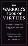 The Warrior's Book of Virtues - Nick Benas ; Matthew Bloom ; Richard Bryan ; Stewart Smith USN (SEAL) - 9781578268085