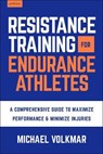 The Endurance Athlete's Training Bible - Michael Volkmar - 9781578268474