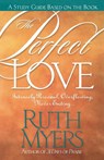 Perfect Love (Study Guide) - Ruth Myers - 9781578560837