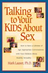 Talking to your Kids About Sex - Mark Laaser - 9781578561995