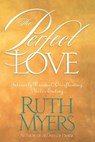 Perfect Love - Ruth Myers - 9781578562558