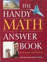 The Handy Math Answer Book - Patricia Barnes-Svarney ; Thomas E. Svarney - 9781578593736