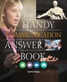 The Handy Communication Answer Book - Lauren Sergy - 9781578595877