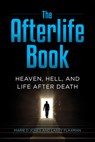 The Afterlife Book - Marie D. Jones ; Larry Flaxman - 9781578597611