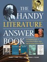 The Handy Literature Answer Book - Dr. Daniel S. Burt ; Deborah G. Felder - 9781578597840