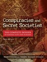 Conspiracies and Secret Societies - Brad Steiger ; Sherry Hansen Steiger ; Kevin Hile - 9781578598045