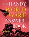 The Handy World War II Answer Book - Richard Estep - 9781578598106