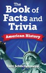The Book of Trivia and Facts - Terri Schlichenmeyer - 9781578598335