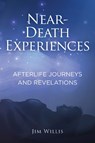 Near Death Experiences - Jim Willis - 9781578598465