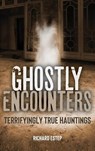 Ghostly Encounters - Richard Estep - 9781578598830