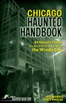 Chicago Haunted Handbook - Jeff Morris ; Vince Sheilds - 9781578605279