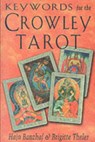 Keywords for the Crowley Tarot - Hajo Banzhaf ; Brigitte Theler - 9781578631735